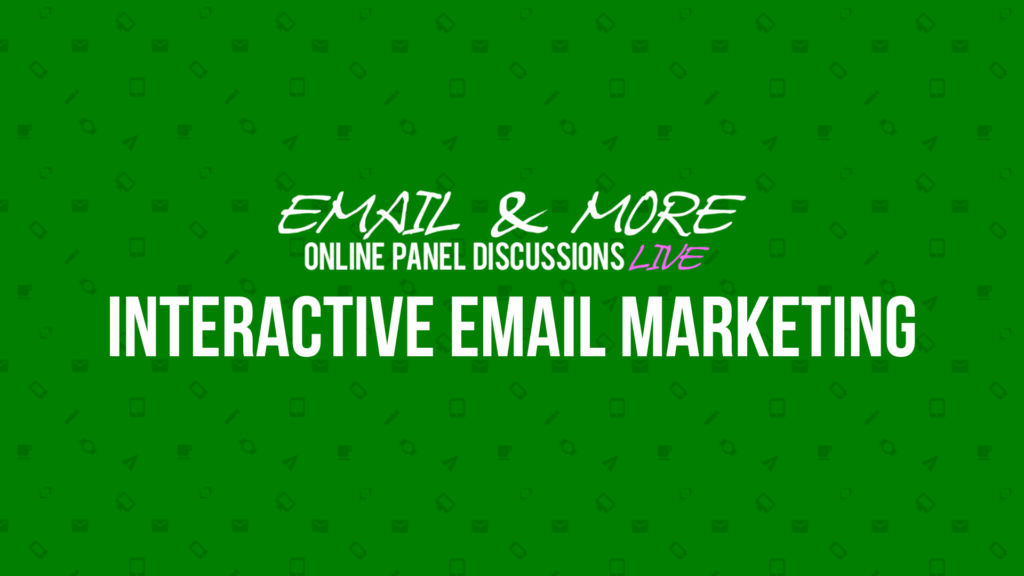 Email & More: Interactive Email Marketing